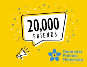 20,000 Dementia Friends Minnesota