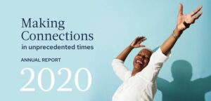 2020 Annual Report: Making Connections in unprecedented times